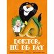 Doktor Hű De Fáy     14.95 + 1.95 Royal Mail